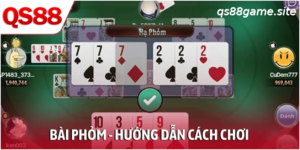 Bài Phỏm – Hướng Dẫn Cách Chơi Tất Tần Tật Từ A Đến Z