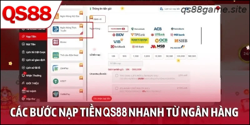 Các bước nạp tiền QS88 qua ngân hàng trực tuyến