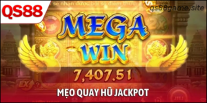 Mẹo Quay Hũ Jackpot Giúp Người Chơi Tăng Tỷ Lệ Trúng Lớn